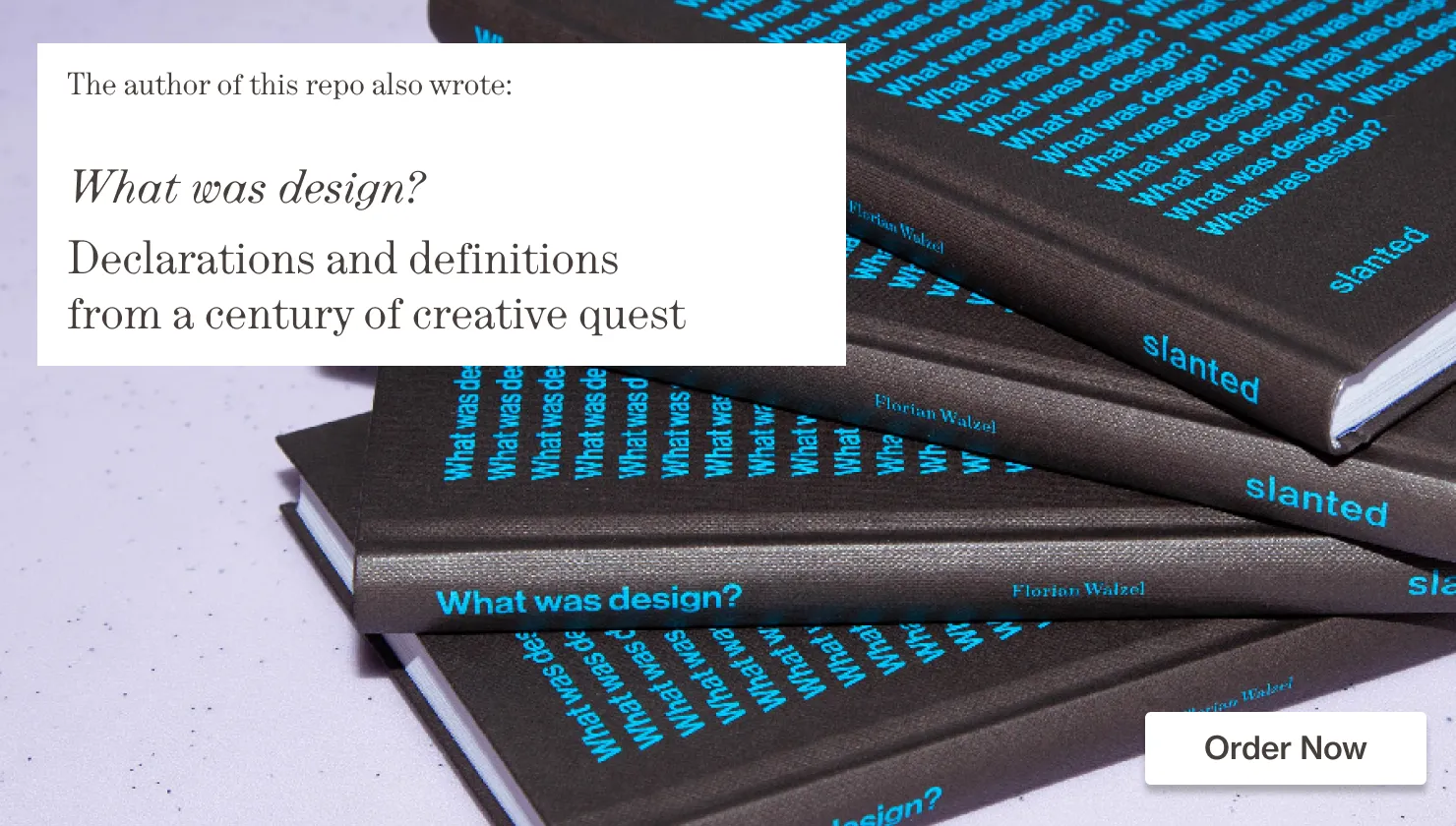 Florian Walzel, What was design? Declarations and definitions from a century of creative quest