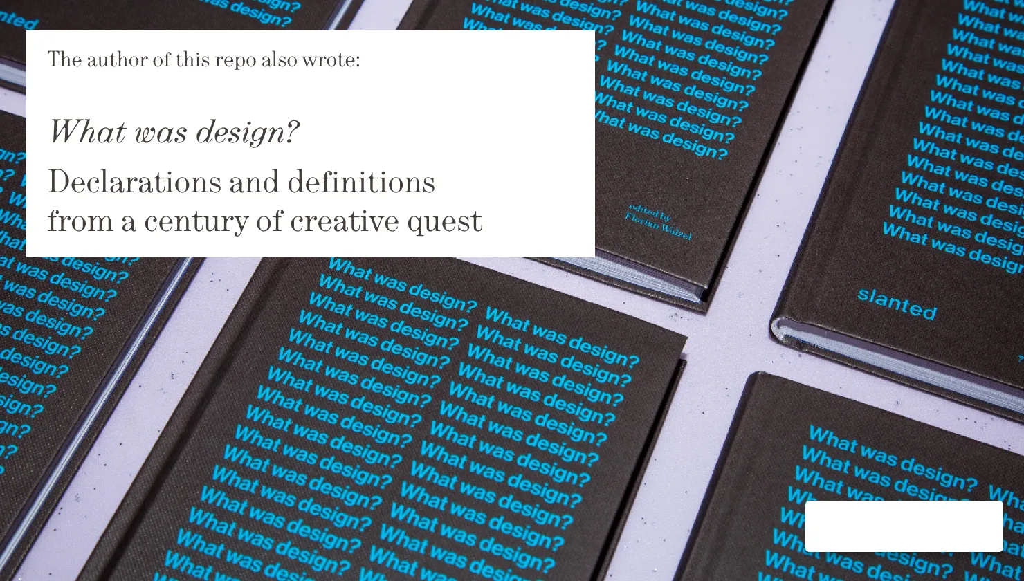 Florian Walzel, What was design? Declarations and definitions from a century of creative quest